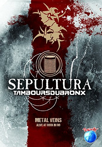 Sepultura - Alive at Rock in Rio - Metal Veins DVD